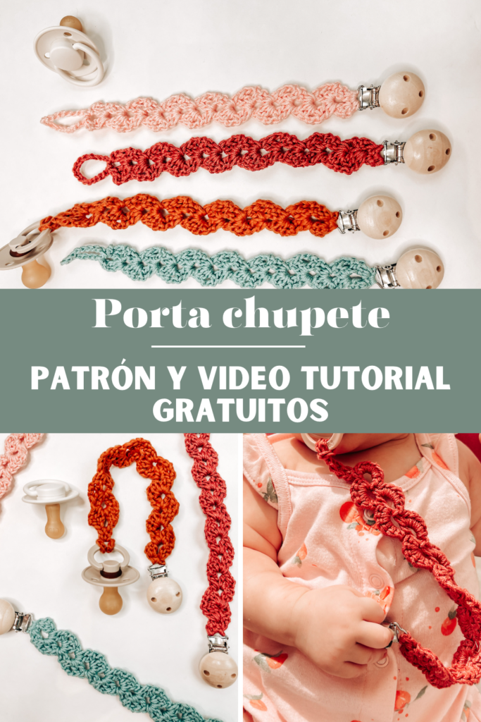 Una imagen para Pinterest con un collage de 3 imagenes que muestran porta chupetes tejidos a crochet en diferentes colores. La imagen lee "Porta chupete oatrón y tutorial gratuitos"